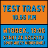 Test trasy - Kurs na Chełmską 2022 i 6. Górski Półmaraton Pętli Tatrzańskiej (GPPT)